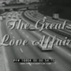 Image for article titled Weekend Watch: The Great Love Affair